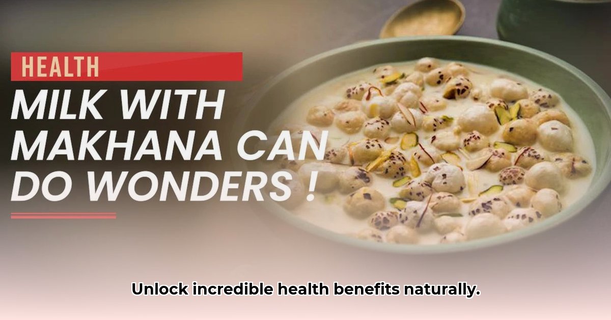 benefits-of-makhana-with-milk